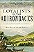 Loyalists in the Adirondack...
