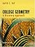 College Geometry 2nd (Second) Edition (College Geometry: A Discovery Approach) (2 edition)