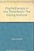 Psychotherapy in the Third Reich: The G??ring Institute by Geoffrey Cocks (1987-01-08)
