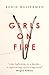 Girls on Fire by Robin Wass...