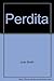 Perdita by Joan Smith (1981-04-12)