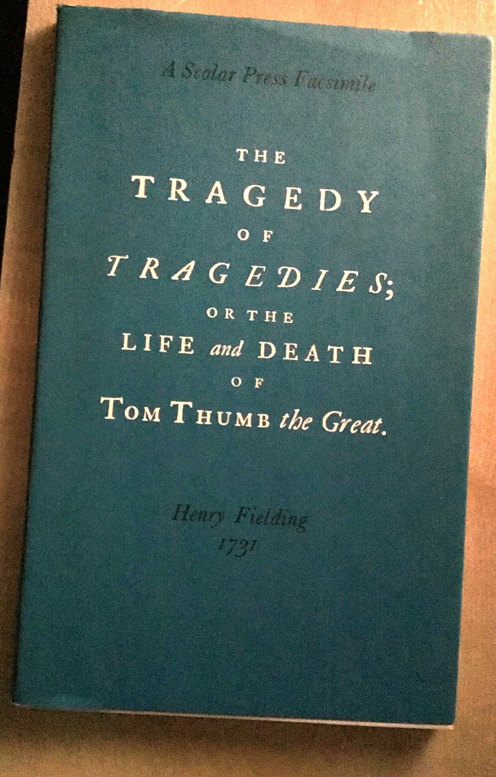 The tragedy of tragedies (Tom Thumb), 1731