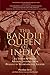 The Bandit Queen of India: An Indian Woman's Amazing Journey from Peasant to International Legend 1st Edition by Devi, Phoolan, Cuny, Marie-Therese, Rambali, Paul (2006) Paperback