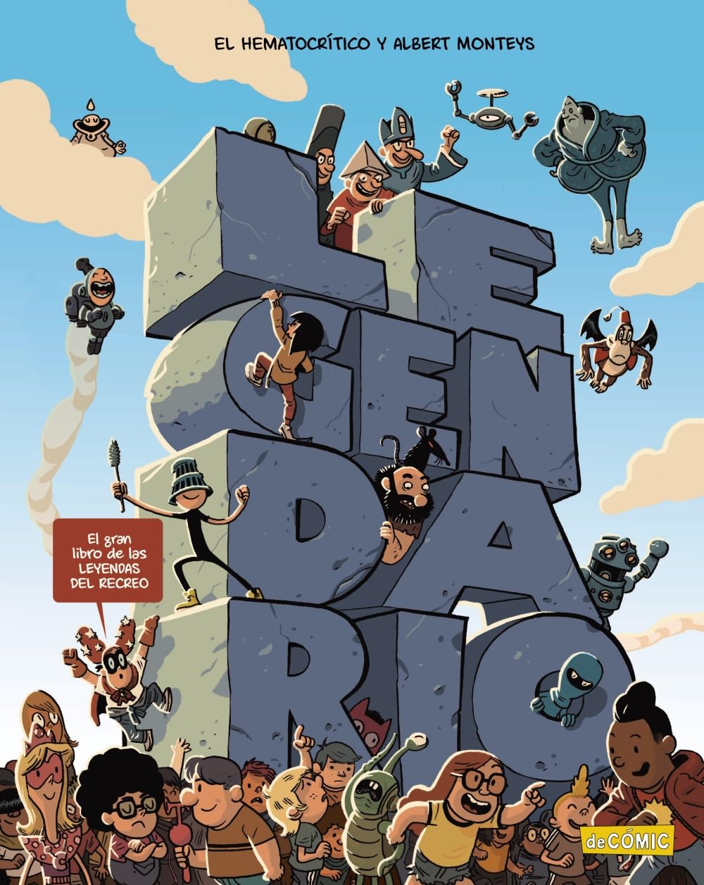 Legendario: El gran libro de las leyendas del recreo (Hardcover)