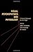 By John Krauskopf Visual Psychophysics and Physiology: A Volume Dedicated to Lorrin Riggs (1st Frist Edition) [Hardcover]