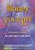 Money and Your Life by Justin Carson