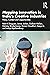 Mapping Innovation in India’s Creative Industries by Rohit K. Dasgupta
