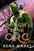 Bought by the Orc