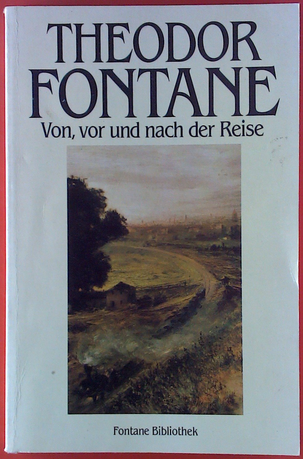 Von, vor und nach der Reise (Perfect Paperback)