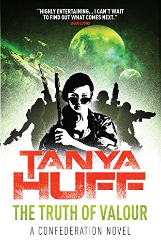 The Truth of Valour: A Confederation Novel
