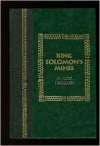King Solomons Mines by H Rider Haggard