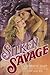 Silken Savage by Hart, Catherine(May 1, 1985) Mass Market Paperback