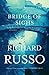 Bridge of Sighs[BRIDGE OF SIGHS][Paperback] by RichardRusso