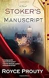 Stoker's Manuscript by Royce Prouty (2014-04-01)