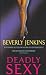 [(Deadly Sexy)] [By (author) Beverly Jenkins] published on (January, 2008)