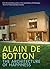 The Architecture of Happiness by Alain De Botton (2006-12-23)