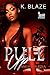 Pull Up by K. Blaze