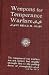 Rare Antique Weapons For Temperance Warfare: Some Plans And Programmes For Use In [Hardcover] BRAIN, Belle M.