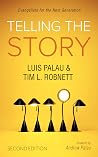 Telling the Story, Second Edition: Evangelists for the Next Generation