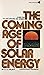 Coming Age of Solar Energy