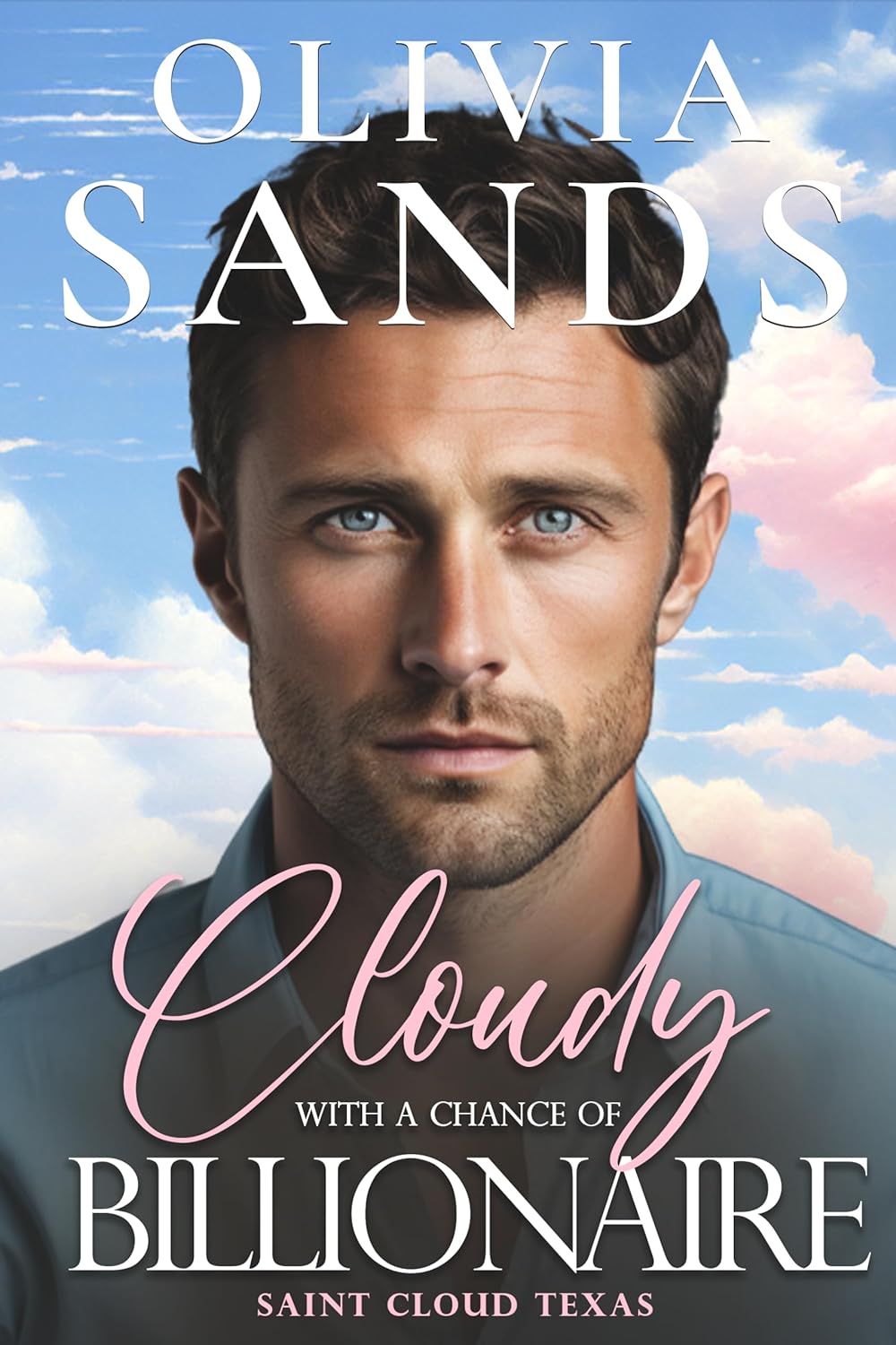 Cloudy with a Chance of Billionaire (Saint Cloud, Texas #2)