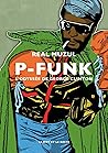 P-Funk - L'odyssée de George Clinton by Real MUZUL
