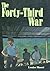 The Forty-Third War (Sandpiper Houghton Mifflin Books) by Louise Moeri (1993-09-27)