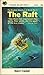 The Raft by Robert Trumbull (1970-08-01)