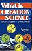 What Is Creation Science? Revised and Expanded