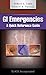 GI Emergencies: A Quick Reference Guide 1st Edition by Lowe MD, Robert C., Farraye MD, Francis A. (2011) Paperback