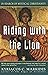 Riding with the Lion (Arkan...