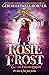 Rosie Frost and the Falcon Queen (Rosie Frost, #1)