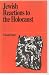 Jewish Reactions to the Holocaust (Jewish Thought) by Yehuda Bauer (1989-09-02)
