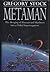 Metaman: The Merging of Humans and Machines into a Global Superorganism by Stock, Gregory (1993) Hardcover
