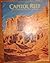 Capitol Reef: The Story Beh...