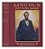 Lincoln, by Lucy Foster Madison, ... Illustrated and Decorated by Frank E. Schoonover