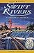 [(Swift Rivers)] [By (author) Cornelia Meigs ] published on (October, 2004)