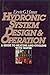 Hydronic System Design and Operation: A Guide to Heating and Cooling With Water