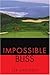 Impossible Bliss by Lee Sheldon (2004-11-08)