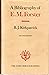 A Bibliography of E.M. Forster (Soho Bibliographies)