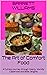 The Art of Comfort Food: A ...
