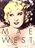 The Complete Films Of Mae W...