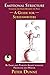 Emotional Structure: Creating the Story Beneath the Plot: A Guide for Screenwriters by Dunne, Pete (2006) Paperback