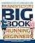 Runner's World Big Book of Running for Beginners: Lose Weight, Get Fit, and Have Fun by Jennifer Van Allen (2014-04-08)