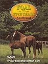 Foal to Five Years by Ann Hyland