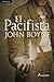 El Pacifista = The Pacifist by John Boyne (2013-04-09)