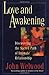 Love and Awakening by Welwood, John (1998) Paperback