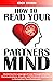 How To Read Your Partners Mind by Eden Storm
