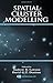Spatial Cluster Modelling (Monographs on Statistics and Applied Probability) (2002-05-16)