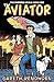 The Aviator by Gareth Renow...